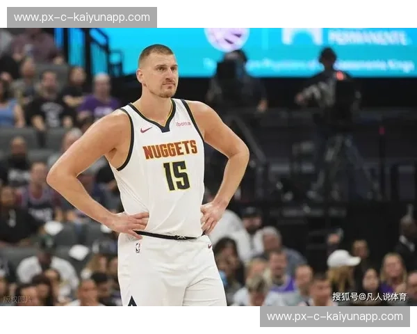 巅峰对决！掘金vs湖人视频直播：看约基奇如何硬碰詹眉，这场宿命之战你绝不能错过！